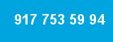 917 753 59 94